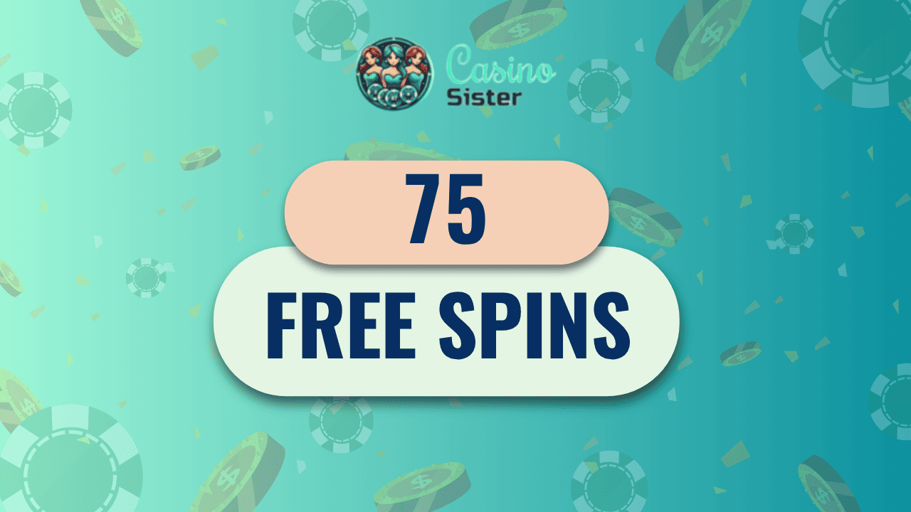 75 Free Spins No Deposit
