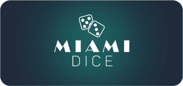 Miami Dice