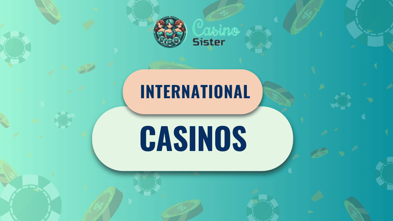 international casinos